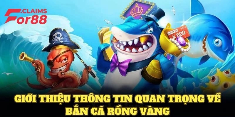 Đôi nét về game Bắn Cá Rồng Vàng