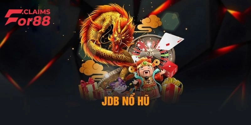 Nổ Hũ JDB – Sảnh Game Online Đổi Thưởng Số 1 Việt Nam